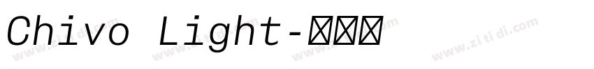 Chivo Light字体转换